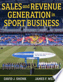 SALES AND REVENUE GENERATION IN SPORT BUSINESS