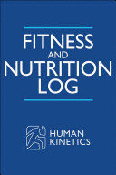 FITNESS AND NUTRITION LOG