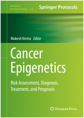 CANCER EPIGENETICS. RISK ASSESSMENT, DIAGNOSIS, TREATMENT, AND PROGNOSIS