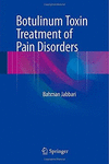 BOTULINUM TOXIN TREATMENT OF PAIN DISORDERS