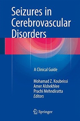 SEIZURES IN CEREBROVASCULAR DISORDERS. A CLINICAL GUIDE