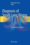 DIAGNOSIS OF SMALL LUNG BIOPSY. AN INTEGRATED APPROACH