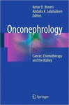 ONCONEPHROLOGY. A CASE-BASED APPROACH TO CANCER, CHEMOTHERAPY AND THE KIDNEY