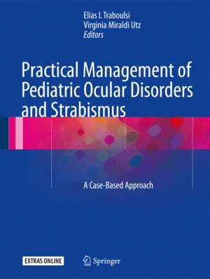 PRACTICAL MANAGEMENT OF PEDIATRIC OCULAR DISORDERS AND STRABISMUS.