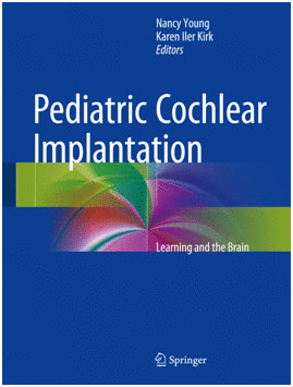 PEDIATRIC COCHLEAR IMPLANTATION. LEARNING AND THE BRAIN