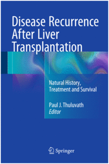 DISEASE RECURRENCE AFTER LIVER TRANSPLANTATION