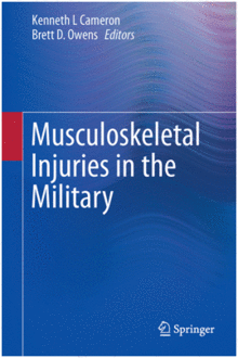 MUSCULOSKELETAL INJURIES IN THE MILITARY