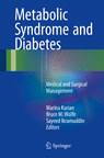 METABOLIC SYNDROME AND DIABETES. MEDICAL AND SURGICAL MANAGEMENT