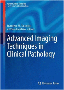 ADVANCED IMAGING TECHNIQUES IN CLINICAL PATHOLOGY