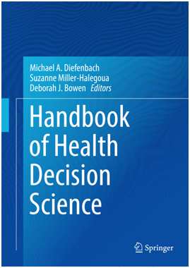 HANDBOOK OF HEALTH DECISION SCIENCE