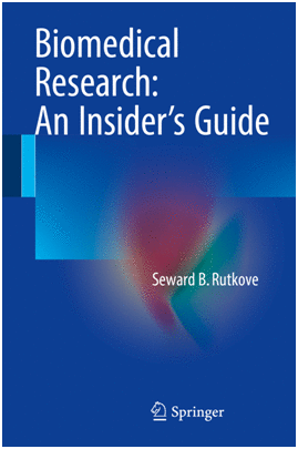 BIOMEDICAL RESEARCH: AN INSIDER�S GUIDE