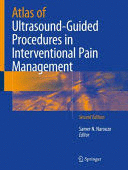 ATLAS OF ULTRASOUND-GUIDED PROCEDURES IN INTERVENTIONAL PAIN MANAGEMENT. 2ND EDITION