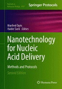 NANOTECHNOLOGY FOR NUCLEIC ACID DELIVERY. 2ND EDITION