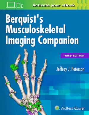 BERQUISTS MUSCULOSKELETAL IMAGING COMPANION. 3RD EDITION