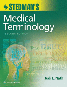 STEDMAN�S MEDICAL TERMINOLOGY. 2ND EDITION