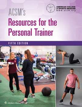 ACSM'S RESOURCES FOR THE PERSONAL TRAINER. 5TH EDITION