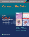 CANCER OF SKIN, A DERIVATIVE OF CANCER. PRINCIPES & PRACTICE OF ONCOLOGY, 10TH EDITION