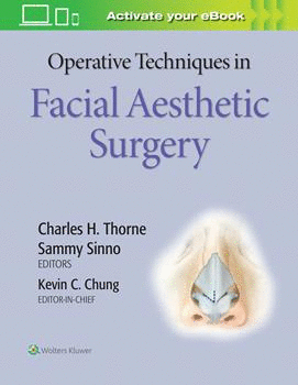OPERATIVE TECHNIQUES IN PLASTIC SURGERY. FACIAL AESTHETIC SURGERY