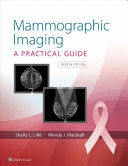 MAMMOGRAPHIC IMAGING. 4TH EDITION