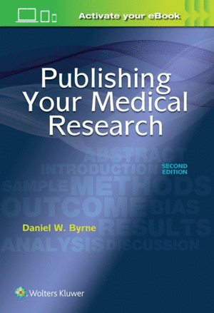 PUBLISHING YOUR MEDICAL RESEARCH. 2ND EDITION