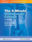 THE 5 MINUTE ORTHOPAEDIC CONSULT (THE 5-MINUTE CONSULT SERIES). 3RD EDITION
