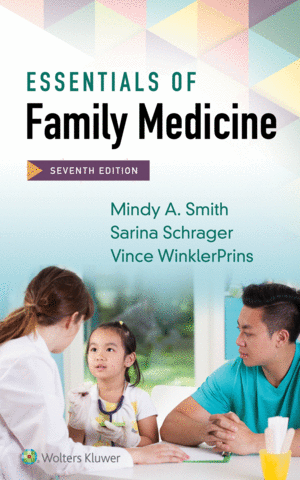 ESSENTIALS OF FAMILY MEDICINE. 7TH EDITION