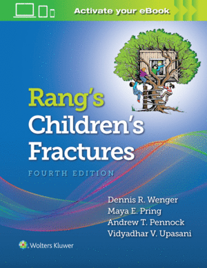 RANG�S CHILDREN�S FRACTURES, NORTH AMERICAN EDITION. 4TH EDITION