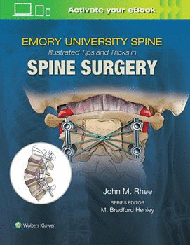 EMORYS ILLUSTRATED TIPS AND TRICKS IN SPINE SURGERY