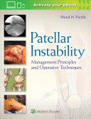 PATELLAR INSTABILITY. MANAGEMENT PRINCIPLES AND OPERATIVE TECHNIQUES