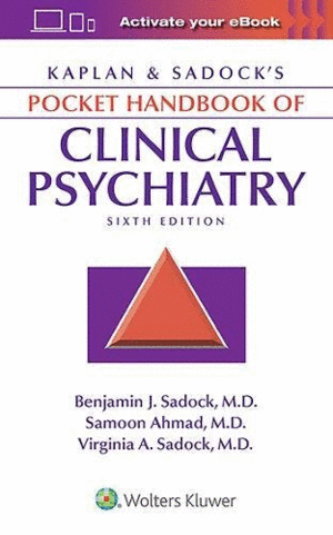 KAPLAN & SADOCKS POCKET HANDBOOK OF CLINICAL PSYCHIATRY. 6TH EDITION