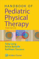HANDBOOK OF PEDIATRIC PHYSICAL THERAPY. 3RD EDITION