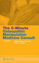 THE 5-MINUTE OSTEOPATHIC MANIPULATIVE MEDICINE CONSULT. 2ND EDITION