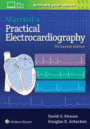 MARRIOTT'S PRACTICAL ELECTROCARDIOGRAPHY. 13TH EDITION