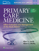 PRIMARY CARE MEDICINE. OFFICE EVALUATION AND MANAGEMENT OF THE ADULT PATIENT. 8TH EDITION