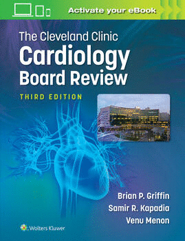 THE CLEVELAND CLINIC CARDIOLOGY BOARD REVIEW. 3RD EDITION