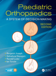 PAEDIATRIC ORTHOPAEDICS: A SYSTEM OF DECISION-MAKING, 2ND EDITION