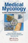 MEDICAL MYCOLOGY. CURRENT TRENDS AND FUTURE PROSPECTS