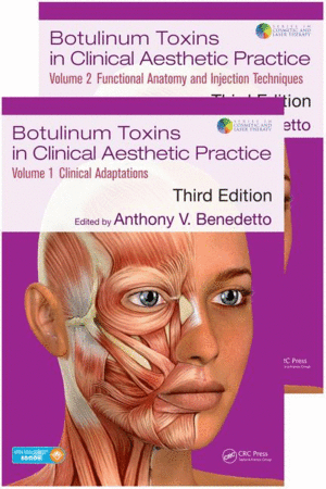 BOTULINUM TOXINS IN CLINICAL AESTHETIC PRACTICE, 2 VOLS. 3RD EDITION