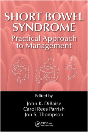 SHORT BOWEL SYNDROME. PRACTICAL APPROACH TO MANAGEMENT