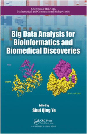 BIG DATA ANALYSIS FOR BIOINFORMATICS AND BIOMEDICAL DISCOVERIES