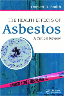 THE HEALTH EFFECTS OF ASBESTOS: AN EVIDENCE-BASED APPROACH