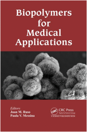 BIOPOLYMERS FOR MEDICAL APPLICATIONS