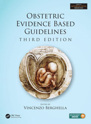 OBSTETRIC EVIDENCE BASED GUIDELINES, 3RD EDITION