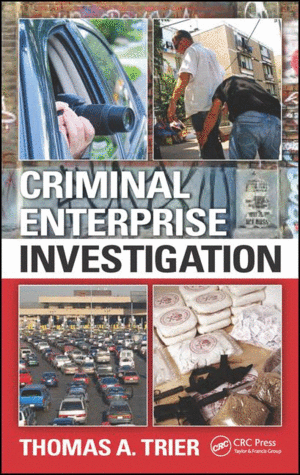 CRIMINAL ENTERPRISE INVESTIGATION