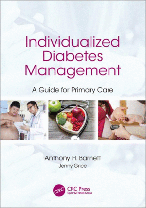 INDIVIDUALIZED DIABETES MANAGEMENT: A GUIDE FOR PRIMARY CARE