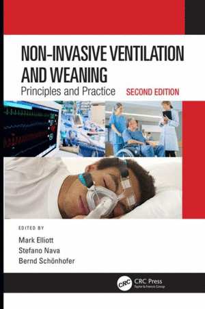 NON-INVASIVE VENTILATION AND WEANING. PRINCIPLES AND PRACTICE (BOOK + EBOOK). 2ND EDITION