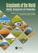 GRASSLANDS OF THE WORLD. DIVERSITY, MANAGEMENT AND CONSERVATION