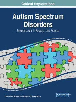 AUTISM SPECTRUM DISORDERS: BREAKTHROUGHS IN RESEARCH AND PRACTICE