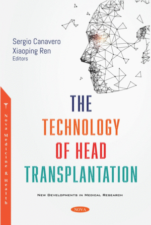 THE TECHNOLOGY OF HEAD TRANSPLANTATION