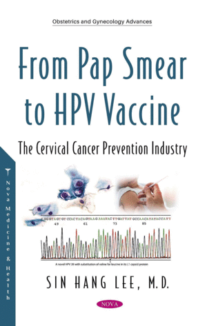 FROM PAP SMEARS TO HPV VACCINES. EVOLUTION OF THE CERVICAL CANCER PREVENTION INDUSTRY